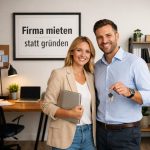 Firma mieten statt gründen